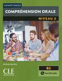 Comprehension orale 3 Niveau B2 کتاب ( چاپ رنگی )