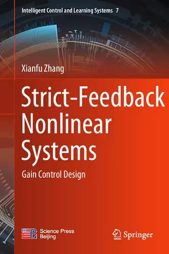 خرید و دانلود نسخه کامل کتاب Strict-Feedback Nonlinear Systems: Gain Control Design