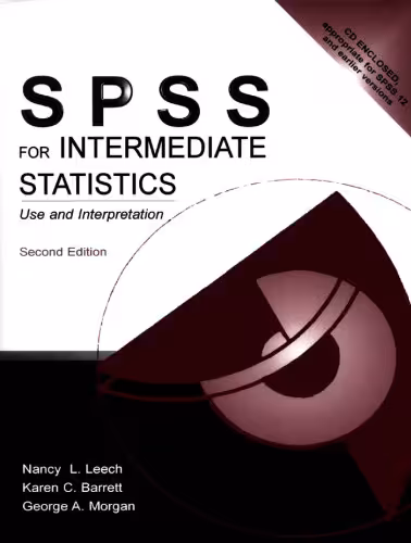 خرید و دانلود نسخه کامل کتاب SPSS for Introductory and Intermediate Statistics: SPSS for Intermediate Statistics: Use and Interpretation