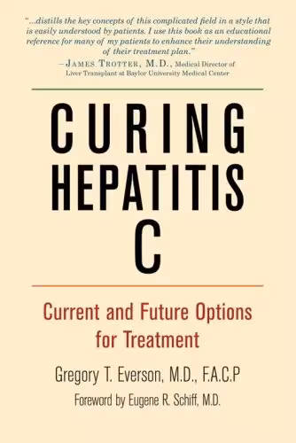 خرید و دانلود نسخه کامل کتاب Curing Hepatitis C: Current and Future Options for Treatment