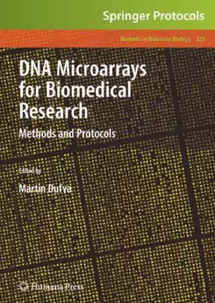 خرید و دانلود نسخه کامل کتاب DNA Microarrays for Biomedical Research: Methods and Protocols