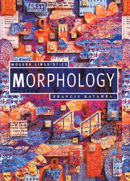 کتاب Modern Linguistics Morphology francis katamba