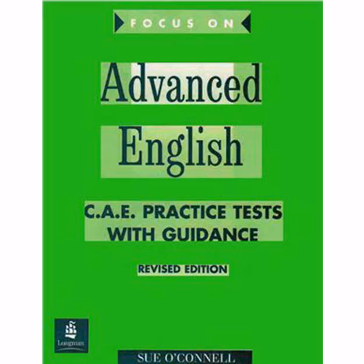 کتاب Focus on advanced English C.A.E. practice