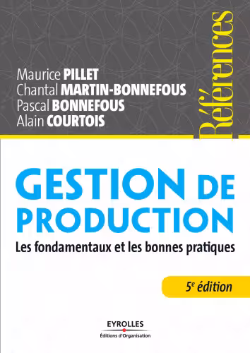 خرید و دانلود نسخه کامل کتاب Gestion de production : Les fondamentaux et les bonnes pratiques