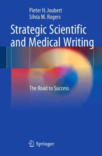 خرید و دانلود نسخه کامل کتاب Strategic Scientific and Medical Writing: The Road to Success