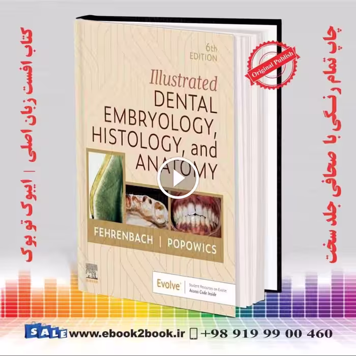 Illustrated Dental Embryology Histology and Anatomy 4th Edition