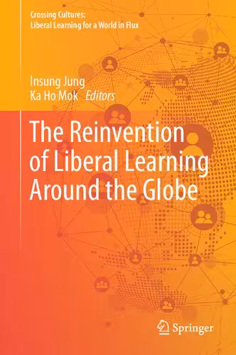 خرید و دانلود نسخه کامل کتاب The Reinvention of Liberal Learning Around the Globe