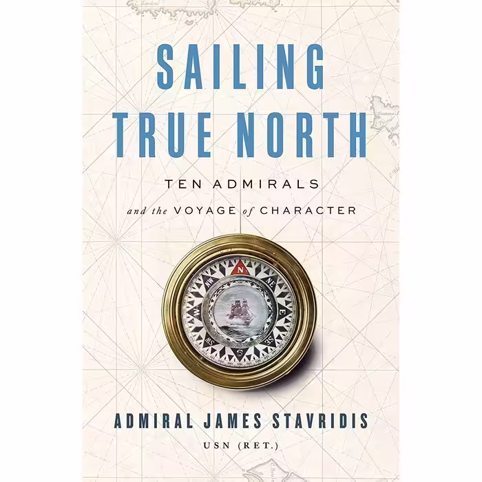 کتاب Sailing True North اثر Admiral James Stavridis USN انتشارات Penguin Press
