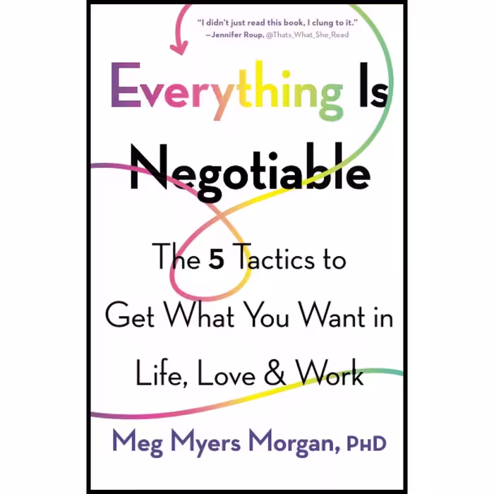 کتاب Everything is Negotiable اثر Meg Myers Morgan انتشارات تازه ها