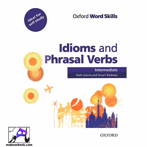 Oxford Word Skills Idioms and Phrasal Verbs Intermediate