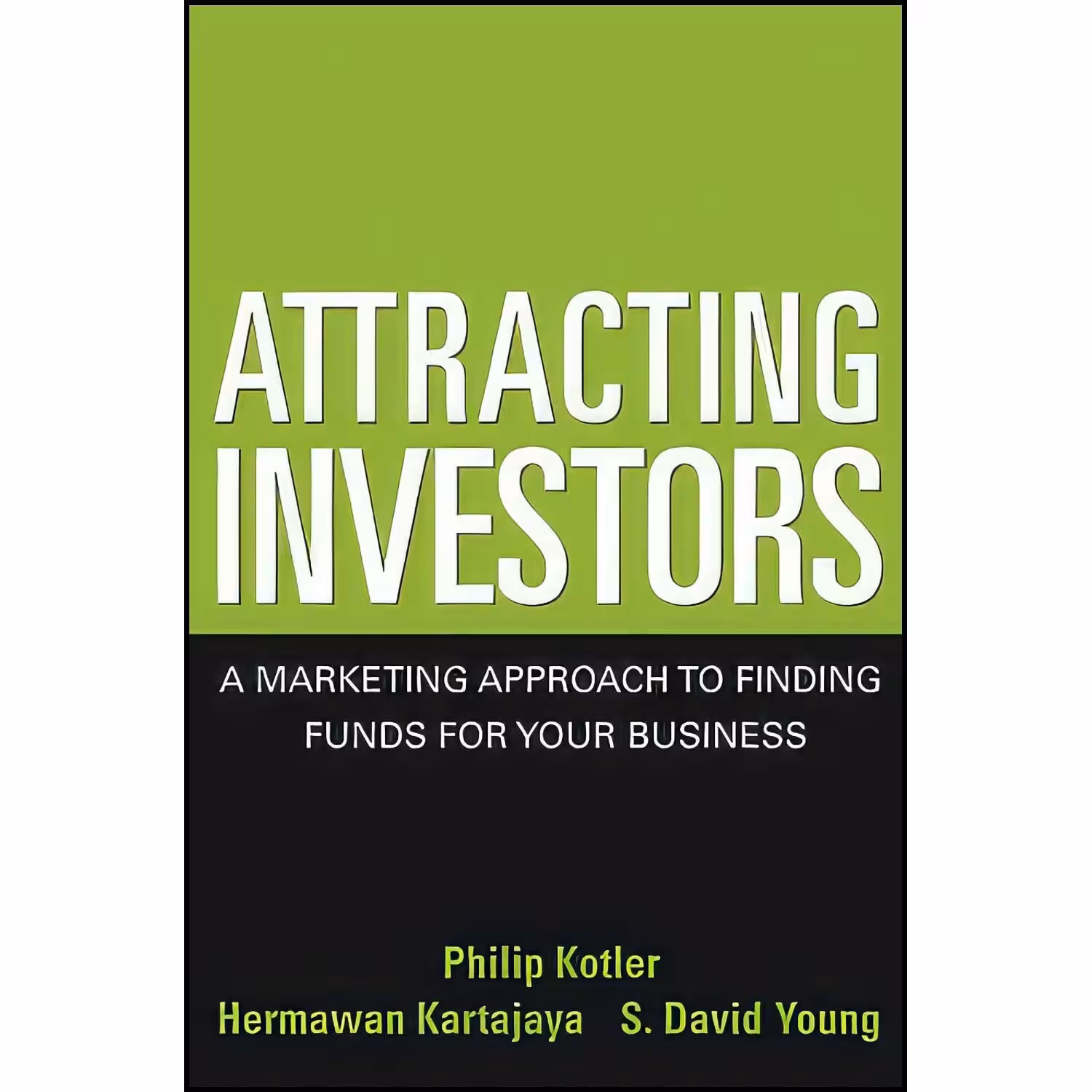 کتاب زبان اصلی Attracting Investors اثر Philip Kotler