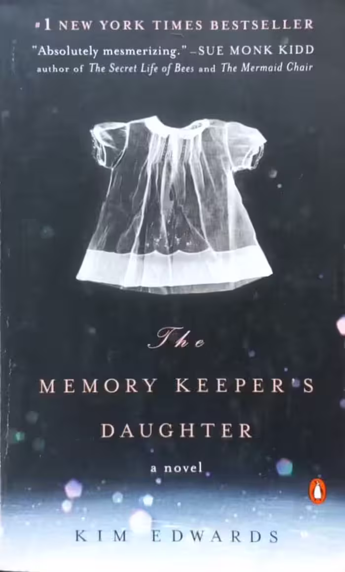 The Memory Keeper's Daughter | Kim Edwards