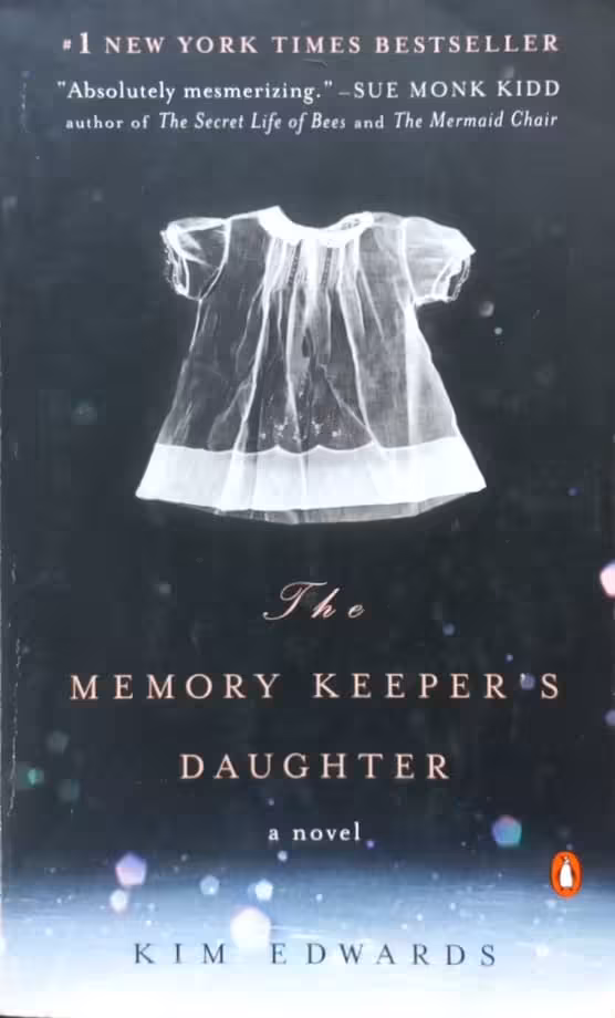 The Memory Keeper's Daughter | Kim Edwards