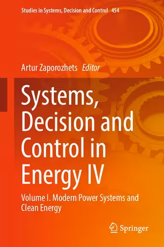 خرید و دانلود نسخه کامل کتاب Systems, Decision and Control in Energy IV: Volume I. Modern Power Systems and Clean Energy