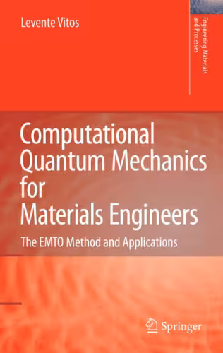 خرید و دانلود نسخه کامل کتاب Computational Quantum Mechanics for Materials Engineers: The EMTO Method and Applications