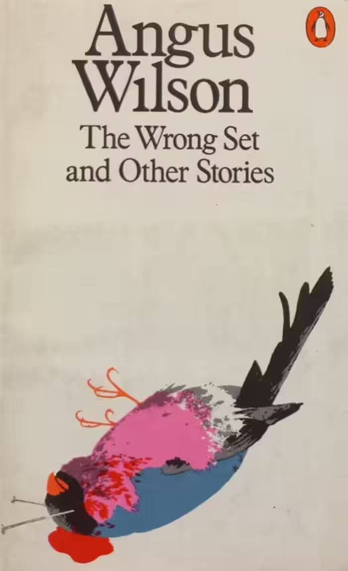 The Wrong Set and Other Stories | Angus Wilson