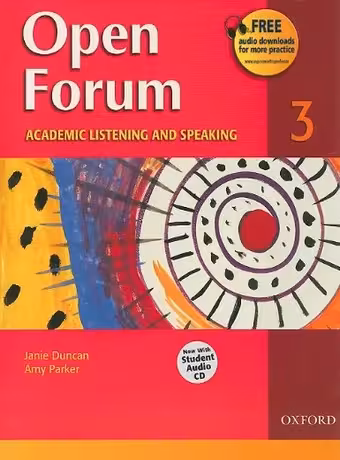 Open Forum Academic Listening and Speaking 3