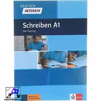 Deutsch intensive Schreiben A1 Das Training | دویچ اینتنسیو شقایبن