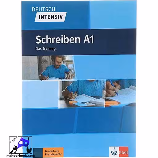 Deutsch intensive Schreiben A1 Das Training | دویچ اینتنسیو شقایبن