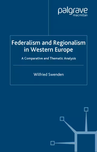 خرید و دانلود نسخه کامل کتاب Federalism and Regionalism in Western Europe: A Comparative and Thematic Analysis