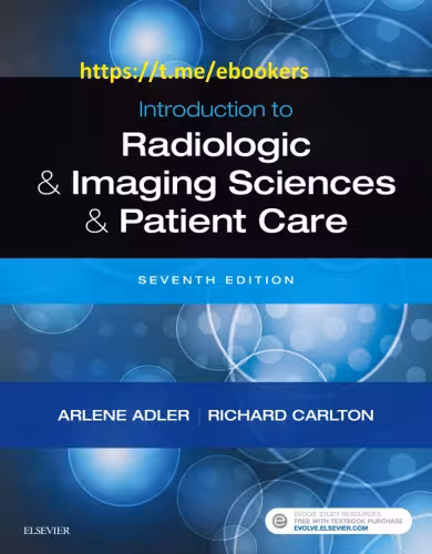 خرید و دانلود نسخه کامل کتاب Introduction to Radiologic and Imaging Sciences and Patient Care