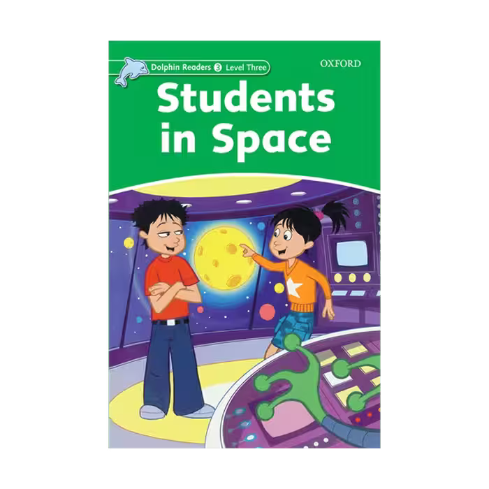 Dolphin Readers 3 Students in Space
