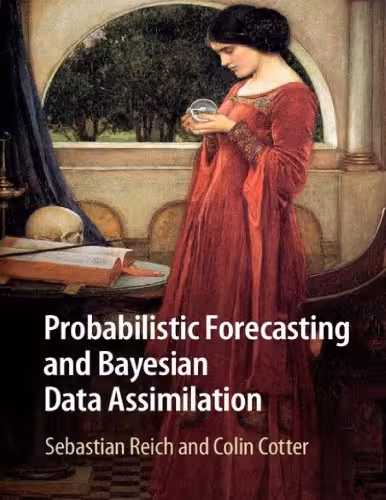 خرید و دانلود نسخه کامل کتاب Probabilistic Forecasting and Bayesian Data Assimilation