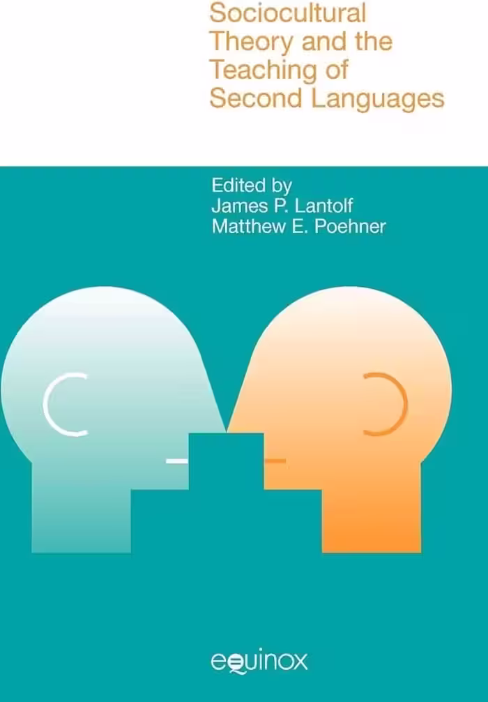 کتاب Sociocultural Theory and the Teaching of Second Languages