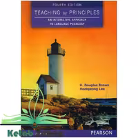 کتاب Teaching by Principles An Interactive Approach to Language Pedagogy 4th