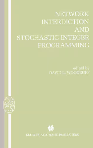 خرید و دانلود نسخه کامل کتاب Network Interdiction and Stochastic Integer Programming (Operations Research Computer Science Interfaces Series)
