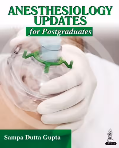 خرید و دانلود نسخه کامل کتاب Anesthesiology Updates for Postgraduates