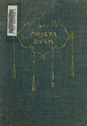 خرید و دانلود نسخه کامل کتاب Das Orientbuch (Der alte und der neue Orient)
