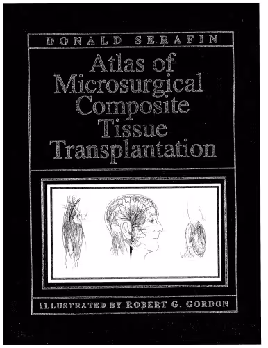 خرید و دانلود نسخه کامل کتاب Atlas of Microsurgical Composite Tissue Transplantation