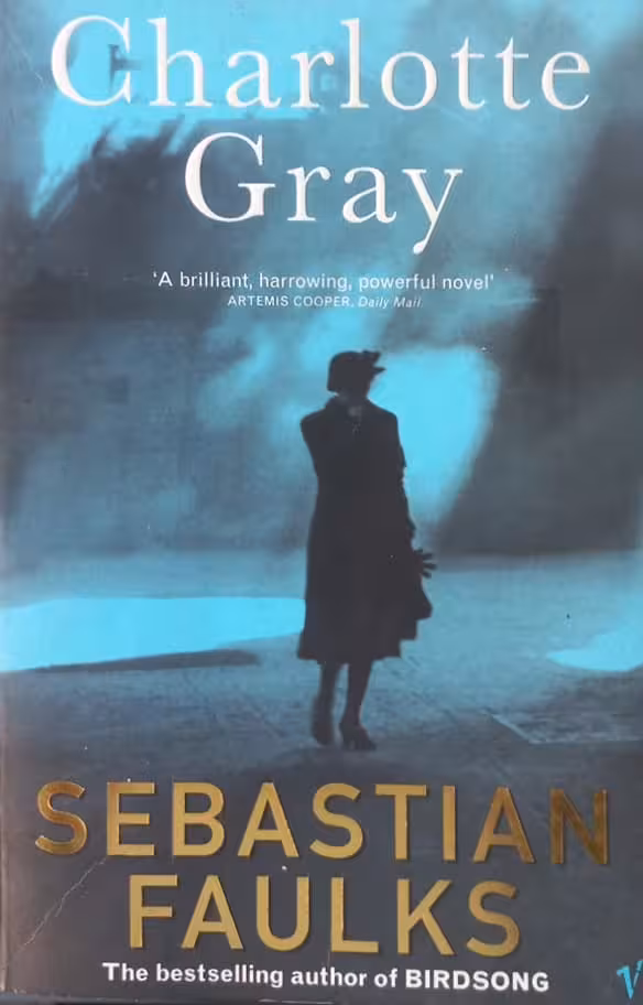 Charlotte Gray | Sebastian Faulks