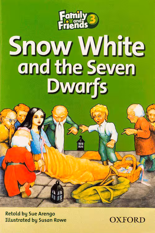 Family and Friends Readers 3 Snow White and the seven Dwarfs