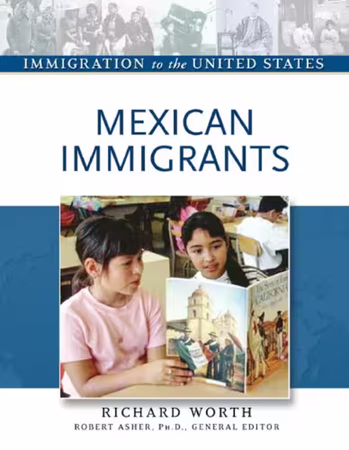 خرید و دانلود نسخه کامل کتاب Mexican Immigrants (Immigration to the United States)