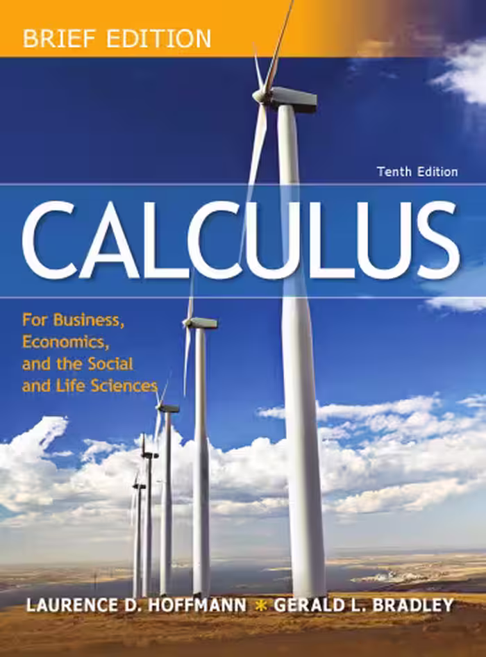 خرید و دانلود نسخه کامل کتاب Calculus for Business Economics &amp; the Social &amp; Life Sciences, Brief 10th Edition