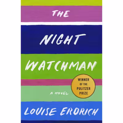 کتاب The Night Watchman اثر Louise Erdrich انتشارات Harper 