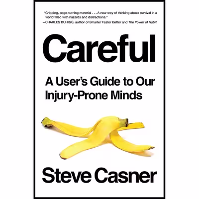 کتاب Careful اثر Steve Casner انتشارات Riverhead Books