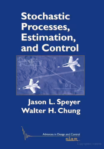 خرید و دانلود نسخه کامل کتاب Stochastic Processes, Estimation, and Control (Advances in Design and Control)