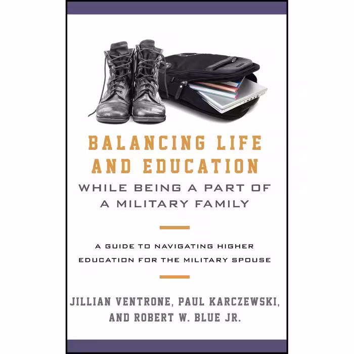 کتاب زبان اصلی Balancing Life and Education While Being a Part of a Military Fam