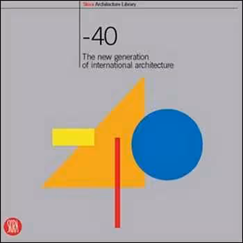  دانلود کتاب Under 40 - Contemporary Young Architects - دانلود کتاب های دانشگاهی