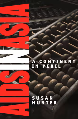خرید و دانلود نسخه کامل کتاب AIDS in Asia: A Continent in Peril