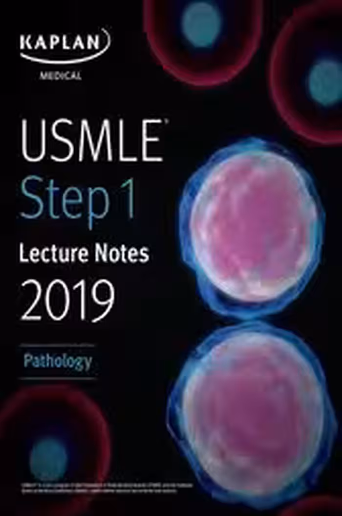 خرید و دانلود نسخه کامل کتاب USMLE Step 1 Lecture Notes 2019: Pathology -   pdf