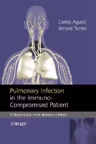 خرید و دانلود نسخه کامل کتاب Pulmonary Infection in the Immunocompromised Patient: Strategies for Management