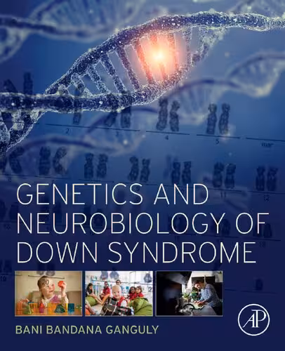 خرید و دانلود نسخه کامل کتاب Genetics and Neurobiology of Down Syndrome