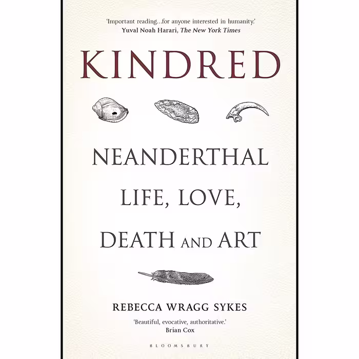 کتاب زبان اصلی Kindred Neanderthal Life Love Death and Art Bloomsbury Sigma
