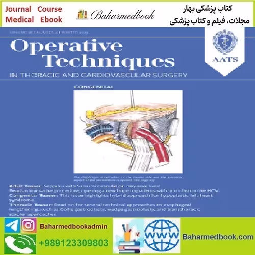 Operative Techniques in Thoracic and Cardiovascular Surgery Vo