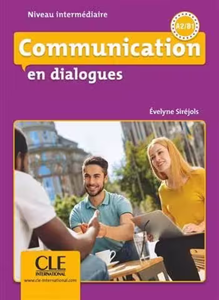 کتاب فرانسه کامیونیکیشن ان دیالوگ Communication en dialogues – N. intermédiaire – Livre