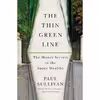 کتاب The Thin Green Line اثر Paul Sullivan انتشارات تازه ها